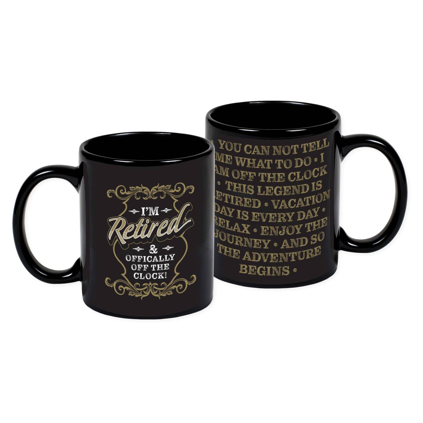 I'm Retired & Off Duty Mug